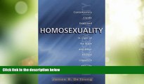 Big Deals  Homosexuality: Contemporary Claims Examined in Light of the Bible and Other Ancient