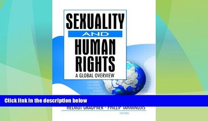 Big Deals  Sexuality and Human Rights: A Global Overview (Monograph Published Simultaneously as
