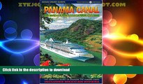 READ  Panama Canal By Cruise Ship: The Complete Guide to Cruising the Panama Canal (2nd Edition)