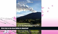 READ  Spanish Grammar Beginners: A Dual Spanish Grammar Book for Beginners (Spanish Grammar