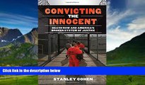 Big Deals  Convicting the Innocent: Death Row and America s Broken System of Justice  Best Seller