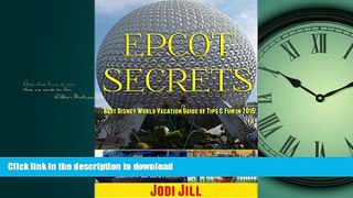 FAVORIT BOOK Epcot Secrets: Best Disney World Vacation Guide of Tips   Fun in 2015 READ EBOOK