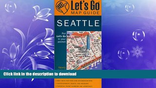 FAVORITE BOOK  Let s Go Map Guide Seattle (2nd Ed.) (Let s Go: Costa Rica, Nicaragua,   Panama)