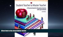 Fresh eBook Student Teacher to Master Teacher: A Practical Guide for Educating Students with