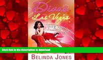 READ PDF Divas Las Vegas: LoveTravel Series - USA PREMIUM BOOK ONLINE