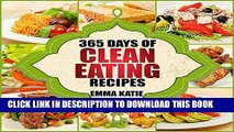 Ebook Clean Eating: 365 Days of Clean Eating Recipes (Clean Eating, Clean Eating Cookbook, Clean