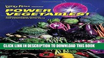 Best Seller Lucky Peach Presents Power Vegetables!: Turbocharged Recipes for Vegetables with Guts