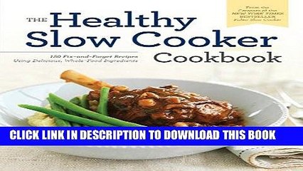 下载视频: Best Seller Healthy Slow Cooker Cookbook: 150 Fix-And-Forget Recipes Using Delicious, Whole Food