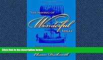 eBook Here The Having of Wonderful Ideas: And Other Essays on Teaching and Learning