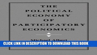 [PDF] The Political Economy of Participatory Economics Download Free
