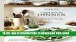 Ebook Food52 A New Way to Dinner: A Playbook of Recipes and Strategies for the Week Ahead Free