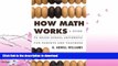 READ BOOK  How Math Works: A Guide to Grade School Arithmetic for Parents and Teachers  BOOK