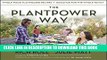 Best Seller The Plantpower Way: Whole Food Plant-Based Recipes and Guidance for The Whole Family