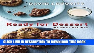 Best Seller Ready for Dessert: My Best Recipes Free Read