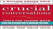 Ebook Crucial Conversations: Tools for Talking When Stakes Are High, Second Edition Free Read