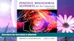 READ  Positive Behavioral Supports for the Classroom, Enhanced Pearson eText with Loose-Leaf