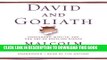 Ebook David and Goliath: Underdogs, Misfits, and the Art of Battling Giants Free Download