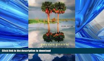 EBOOK ONLINE Paynes Prairie: The Great Savanna: A History and Guide PREMIUM BOOK ONLINE