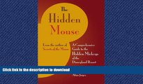 FAVORIT BOOK The Hidden Mouse: A Comprehensive Guide to the Hidden Mickeys of the Disneyland
