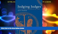 Big Deals  Judging Judges: Values and the Rule of Law  Full Read Most Wanted