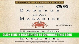 Best Seller The Emperor of All Maladies: A Biography of Cancer Free Read