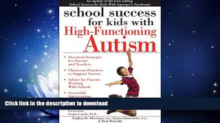 READ BOOK  School Success for Kids with High-Functioning Autism FULL ONLINE