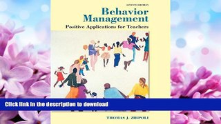 FAVORITE BOOK  Behavior Management: Positive Applications for Teachers, Enhanced Pearson eText