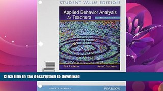 READ BOOK  Applied Behavior Analysis for Teachers, Student Value Edition (9th Edition) FULL ONLINE
