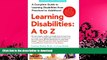 READ  Learning Disabilities: A to Z: A Complete Guide to Learning Disabilities from Preschool to