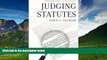 Big Deals  Judging Statutes  Full Ebooks Best Seller