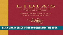Best Seller Lidia s Mastering the Art of Italian Cuisine: Everything You Need to Know to Be a