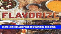 Ebook Flavorize: Great Marinades, Injections, Brines, Rubs, and Glazes Free Read