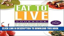 Best Seller Eat to Live Cookbook: 200 Delicious Nutrient-Rich Recipes for Fast and Sustained