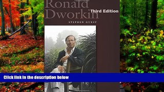 Big Deals  Ronald Dworkin: Third Edition (Jurists: Profiles in Legal Theory)  Full Read Most Wanted
