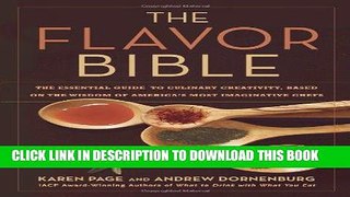 Best Seller The Flavor Bible: The Essential Guide to Culinary Creativity, Based on the Wisdom of