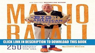 Best Seller Mario Batali--Big American Cookbook: 250 Favorite Recipes from Across the USA Free