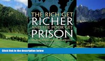 Books to Read  The Rich Get Richer and The Poor Get Prison: Ideology, Class, and Criminal Justice
