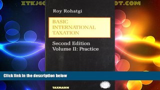 Big Deals  Basic International Taxation Second Edition Volume II : Practice  Best Seller Books