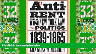 Big Deals  The Anti-Rent Era in New York Law and Politics, 1839-1865 (Studies in Legal History)