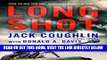 [DOWNLOAD] PDF Long Shot: A Sniper Novel (Kyle Swanson Sniper Novels) Collection BEST SELLER