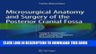 [PDF] Microsurgical Anatomy and Surgery of the Posterior Cranial Fossa: Surgical Approaches and