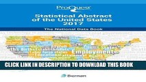 [FREE] EBOOK ProQuest Statistical Abstract of the United States 2017: The National Data Book BEST