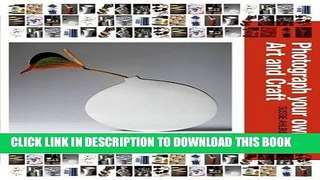 [Ebook] Photograph Your Own Art   Craft Download Free