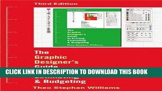[Ebook] The Graphic Designer s Guide to Pricing, Estimating, and Budgeting Download Free