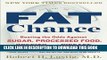 [DOWNLOAD] PDF Fat Chance: Beating the Odds Against Sugar, Processed Food, Obesity, and Disease