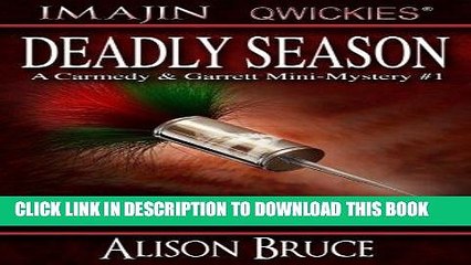 [PDF] Deadly Season (A Carmedy   Garrett Mini-Mystery) (Volume 1) Full Collection