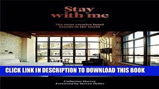 [FREE] EBOOK Stay With Me: The Most Creative Hotel Brands in the World BEST COLLECTION