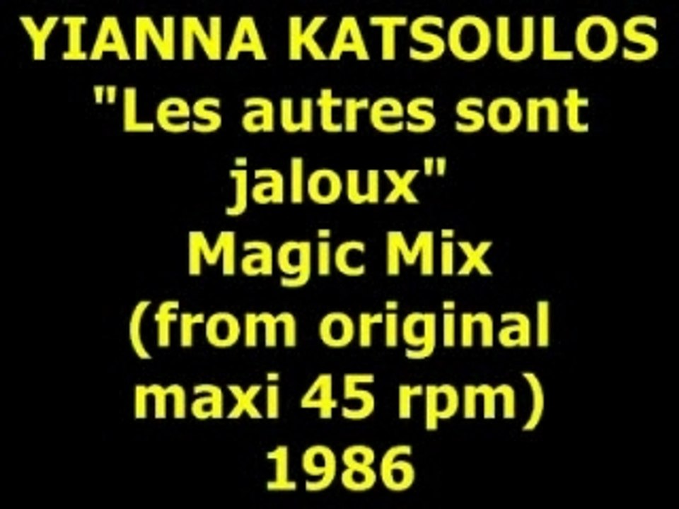 YIANNA KATSOULOS  "Les autres sont jaloux" Maxi 45 rpm