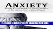 Read Now ANXIETY: Gaining Control Of Your- Stress, Fear, and Depression (social anxiety, panic,