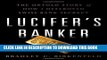 [FREE] EBOOK Lucifer s Banker: The Untold Story of How I Destroyed Swiss Bank Secrecy ONLINE